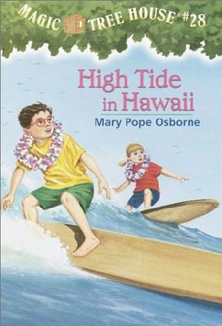 Magic Tree House Series, Book 28: High Tide in Hawaii