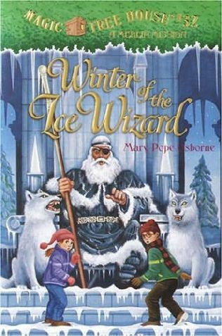 Magic Tree House Series, Book 32: Winter of the Ice Wizard