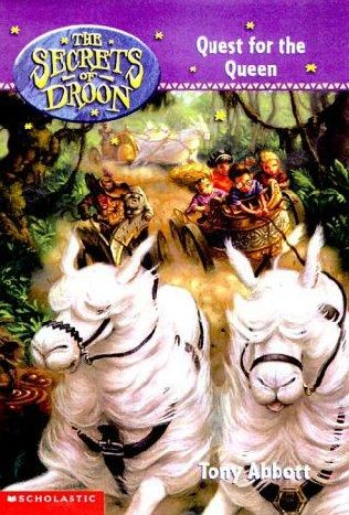 Secrets of Droon, Book 10:  Quest for the Queen