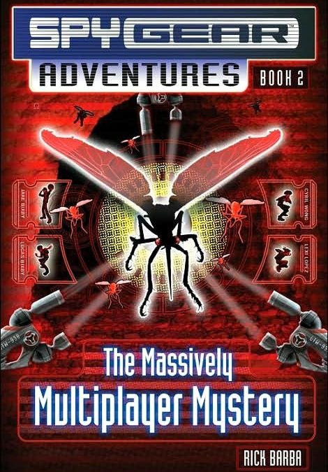 Spy Gear Adventures Book 2: The Massively Multiplayer Mystery