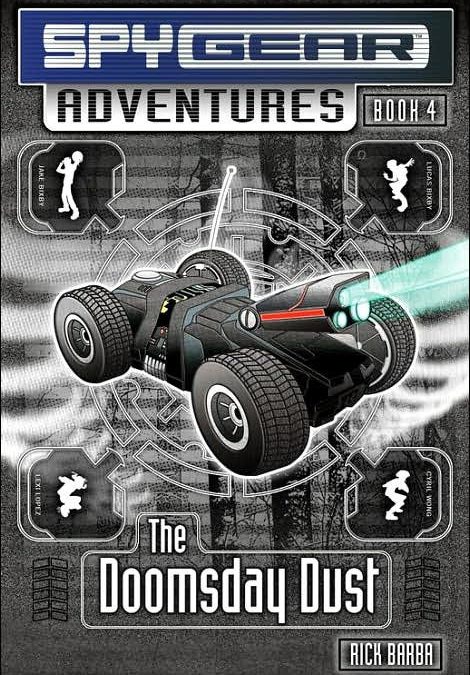 Spy Gear Adventures, Book 4: Doomsday Dust