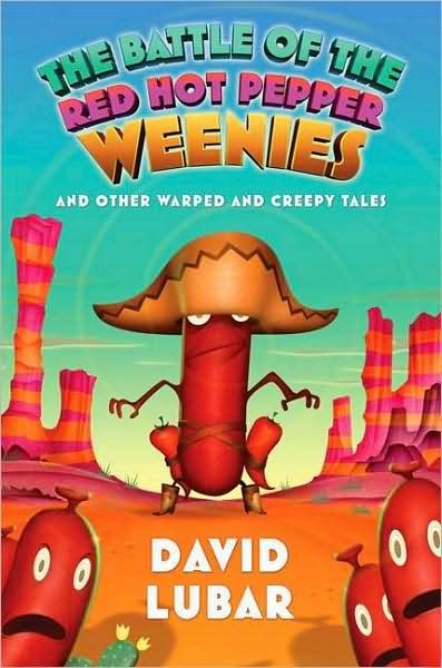 Weenies Stories:  The Battle of the Red Hot Pepper Weenies