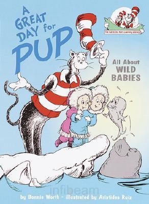 Great Day for Pup! (Cat in the Hat’s Learning Library)