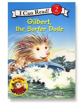 Gilbert and Friends: Gilbert, The Surfer Dude