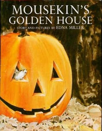 Mousekin’s Golden House