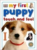 My First Puppy Touch and Feel