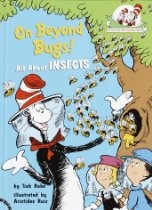 On Beyond Bugs: All About Insects (Cat in the Hat’s Learning Library)