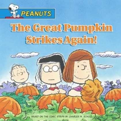 Peanuts:  The Great Pumpkin Strikes Again!
