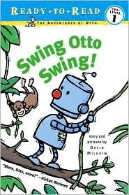 Swing Otto Swing! (Ready-to-Read Pre-Level 1)  Adventures of Otto