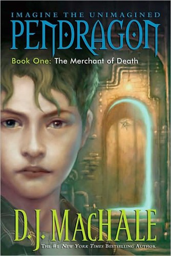Pendragon, Book 1:  Merchant of Death