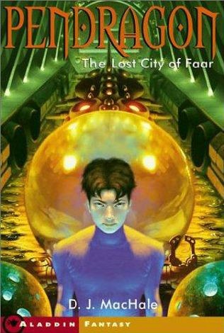 Pendragon, Book 2:  The Lost City of Faar