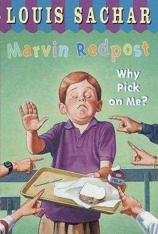 Marvin Redpost Series, Book 2: Why Pick On Me?
