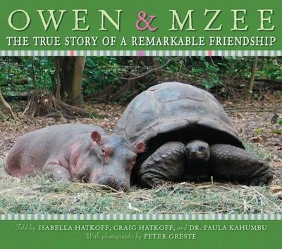 Owen & Mzee:  The True Story of a Remarkable Friendship