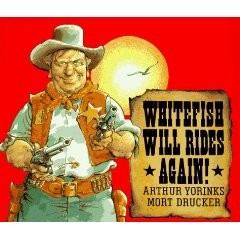 Whitefish Will Rides Again!