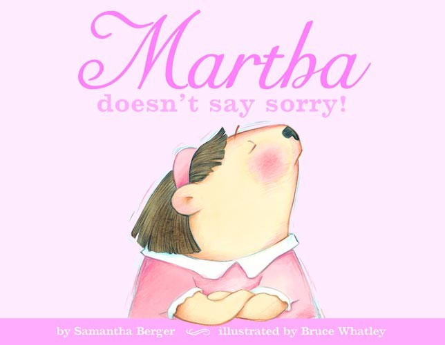 Martha Doesn’t Say Sorry