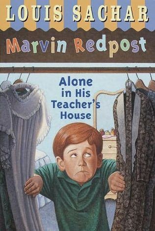 Marvin Redpost Series, Book 4: Alone In His Teacher’s House