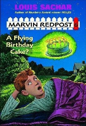 Marvin Redpost Series, Book 6: A Flying Birthday Cake?
