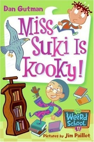 My Weird School  Book 17:  Miss Suki Is Kooky!