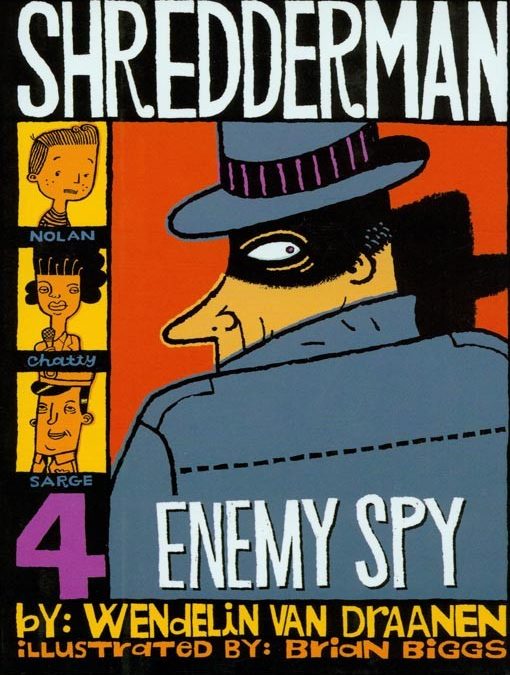 Shredderman Series, Book 4: Enemy Spy