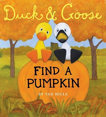 Duck & Goose Find A Pumpkin