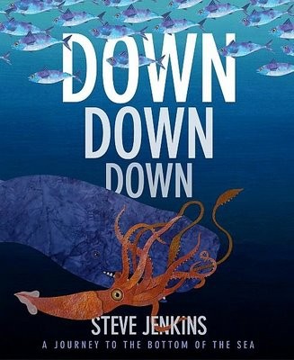 Down Down Down:  A Journey to the Bottom of the Sea