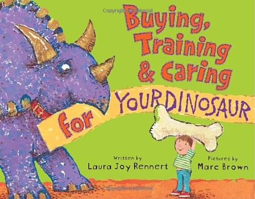 Buying, Training and Caring For Your Dinosaur