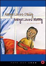 Anaiya Loves Daddy, Anaiya Loves Mommy