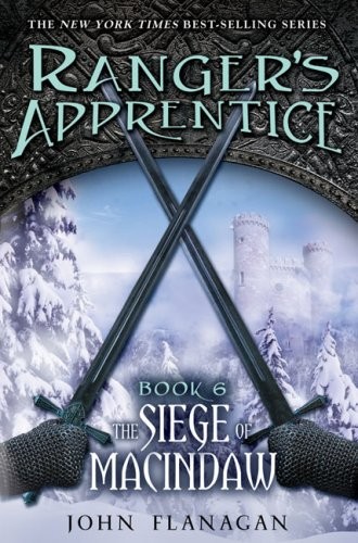 Ranger’s Apprentice, Book 6:  The Siege of Macindaw