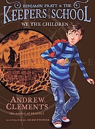 We the Children (Benjamin Pratt and the Keepers of the School, Book 1)