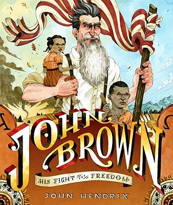 John Brown:  His Fight For Freedom
