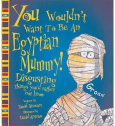 You Wouldn’t Want to be An Egyptian Mummy! Disgusting Things You’d Rather Not Know