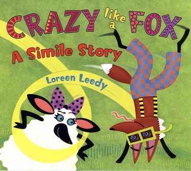 Crazy Like a Fox:  A Simile Story