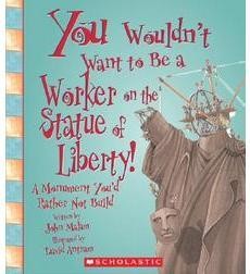 You Wouldn’t Want To Be A Worker on The Statue of Liberty! A Monument You’d Rather Not Build