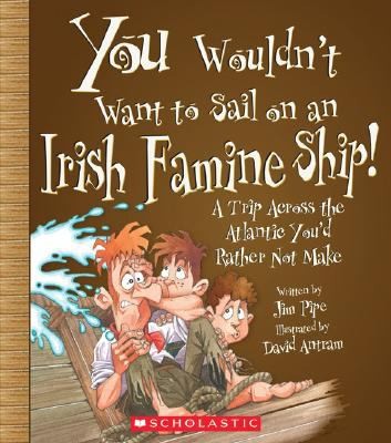 You Wouldn’t Want To Sail on an Irish Famine Ship! A Trip Across The Atlantic You’d Rather Not Make