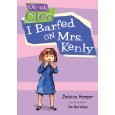 Uh-Oh, Cleo:  I Barfed on Mrs. Kenly