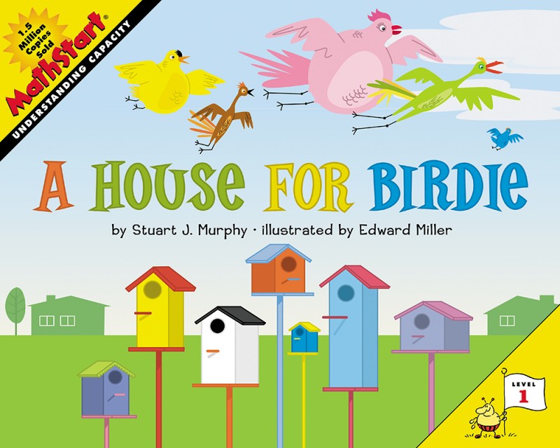 MathStart 1: A House for Birdie (Understanding Capacity)