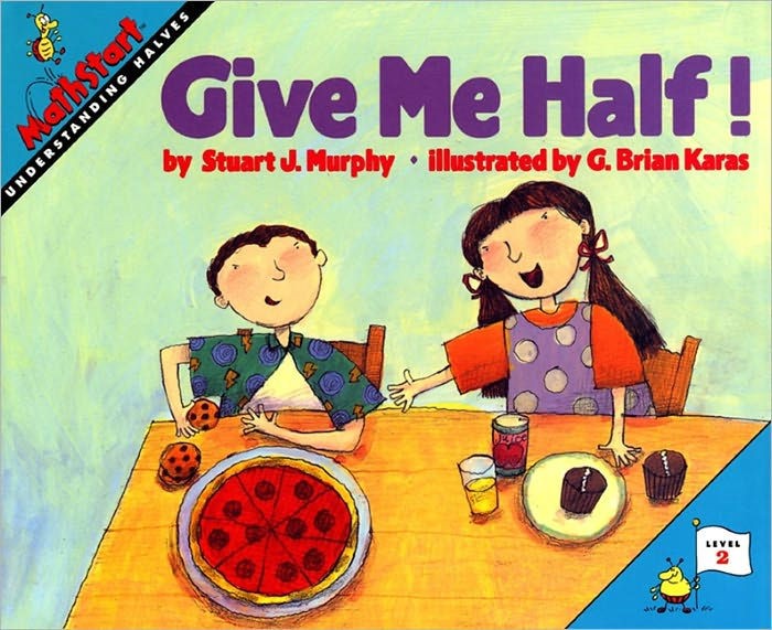 MathStart 2: Give Me Half! (Understanding Halves)