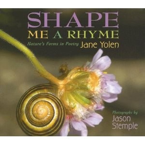 Shape Me a Rhyme:  Nature’s Forms in Poetry