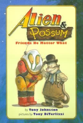 Alien and Possum:  Friends No Matter What