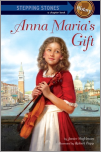Anna Maria’s Gift
