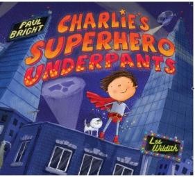 Charlie’s Superhero Underpants