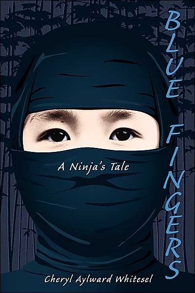 Blue Fingers:  A Ninja’s Tale