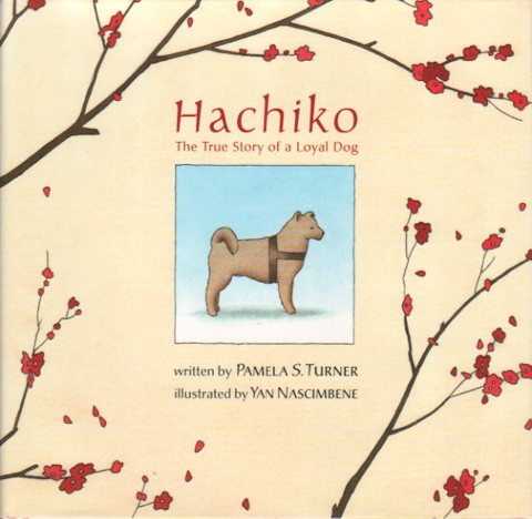 Hachiko: The True Story of a Loyal Dog