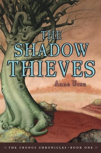 Shadow Thieves, The  (Cronus Chronicles, Book One)