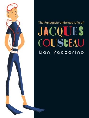 Fantastic Undersea Life of Jacques Cousteau