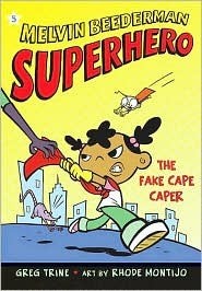 Fake Caper (Melvin Beederman, Superhero, Book 5)