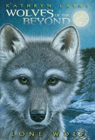 Wolves of the Beyond:  Lone Wolf  (Book 1)