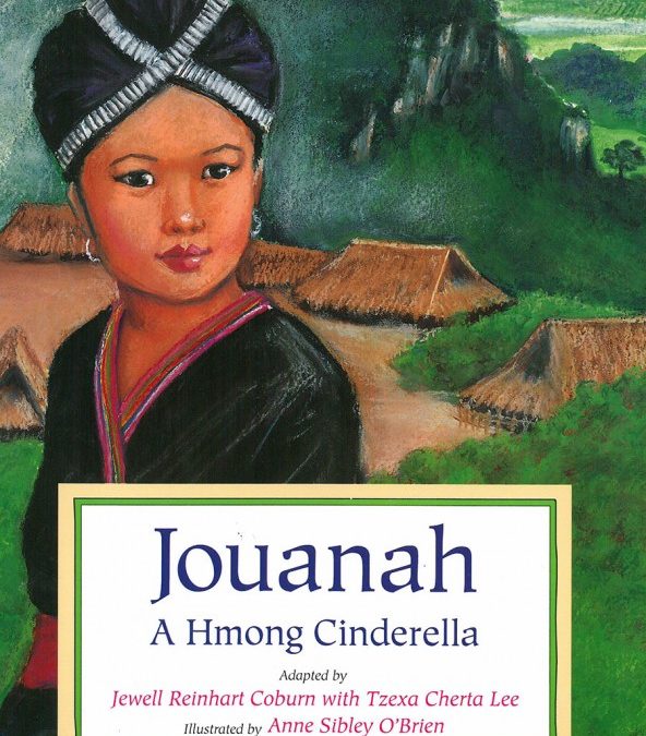 Jouanah: A Hmong Cinderella