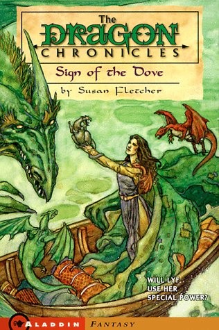 Sign of the Dove  (Dragon Chronicles, 3)