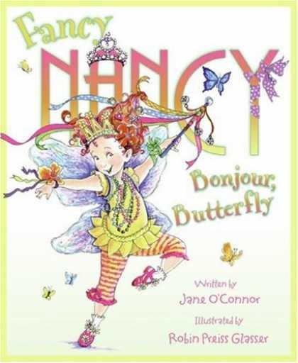Fancy Nancy:  Bonjour Butterfly